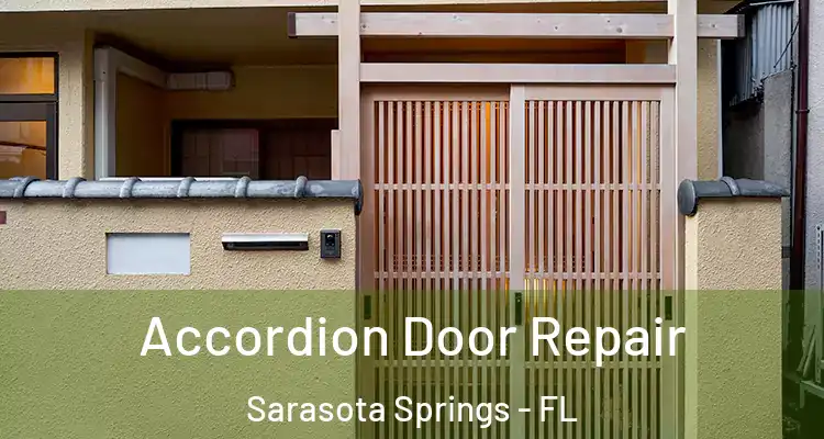  Accordion Door Repair Sarasota Springs - FL