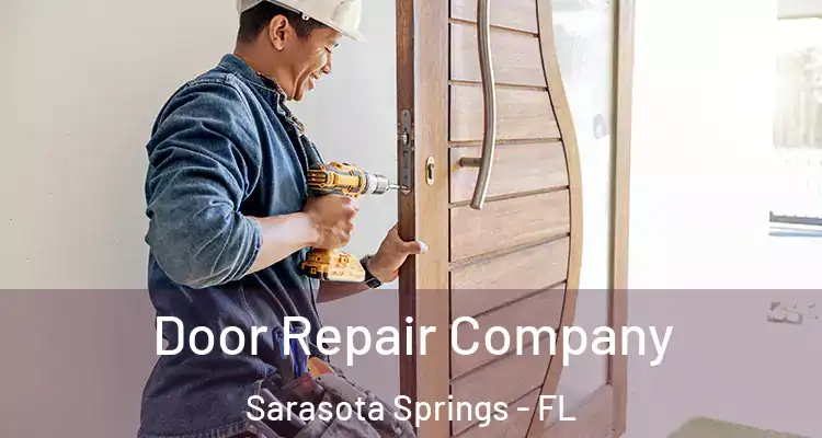  Door Repair Company Sarasota Springs - FL