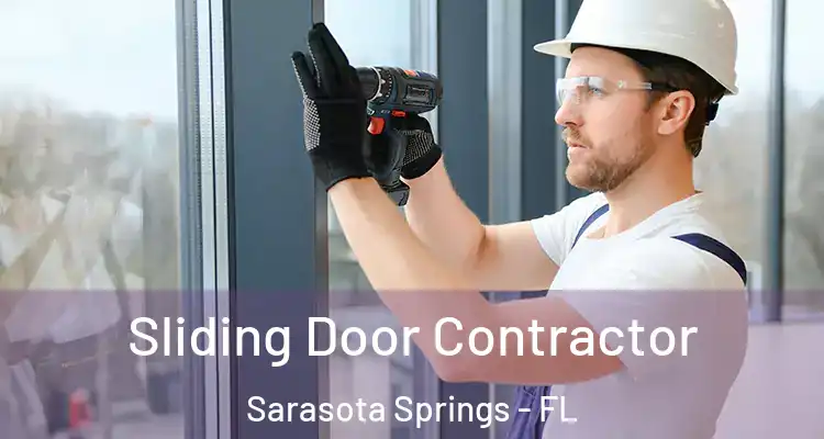  Sliding Door Contractor Sarasota Springs - FL