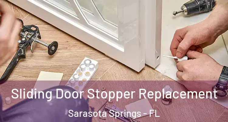  Sliding Door Stopper Replacement Sarasota Springs - FL