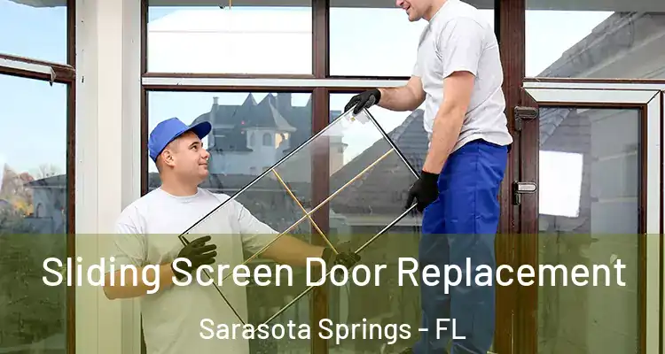  Sliding Screen Door Replacement Sarasota Springs - FL